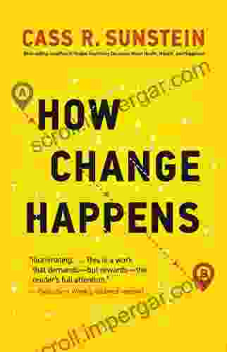 How Change Happens Cass R Sunstein