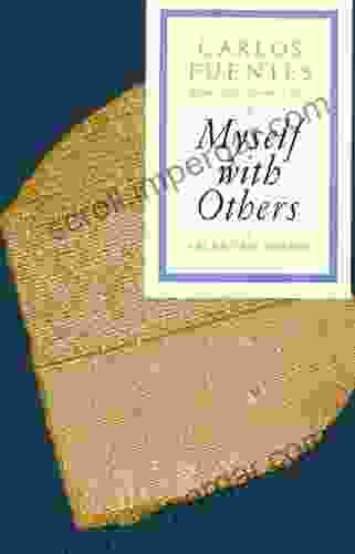 Myself With Others: Selected Essays