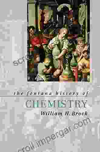 The Fontana History Of Chemistry