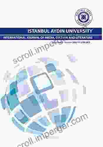 ISTANBUL AYDIN UNIVERSITY INTERNATIONAL JOURNAL OF MEDIA CULTURE AND LITERATURE (Year 2 Issue 2 December 2024)