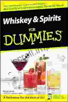 Whiskey And Spirits For Dummies